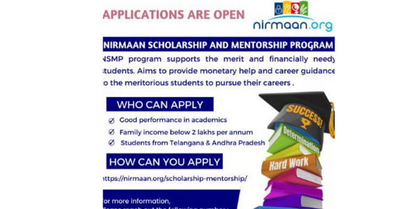 Nirmaan organization is providing scholarships to Graduate students.