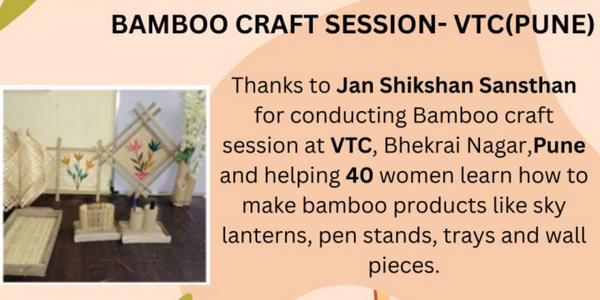Bamboo Craft Session was Conducted at Nirmaan VTC, Bhekrai Nagar, Pune