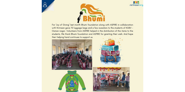 Bhumi Foundation along with ASPIRE in Collaboration with Nirmaan to give 70 Travel bags to the Students of KGBV – Osman Nagar