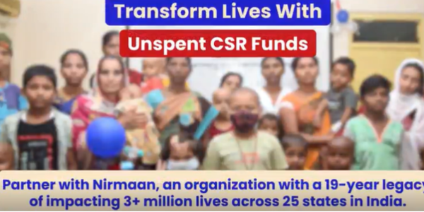 Unlock the Potential of your ‘Unspent CSR Funds’ with Nirmaan