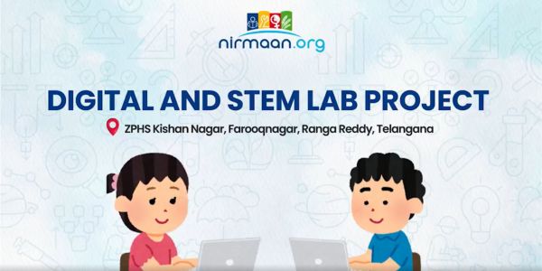 The Establishment of a Digital and STEM Lab at ZPHS Kishan Nagar in Farooqnagar, Ranga Reddy, Telangana